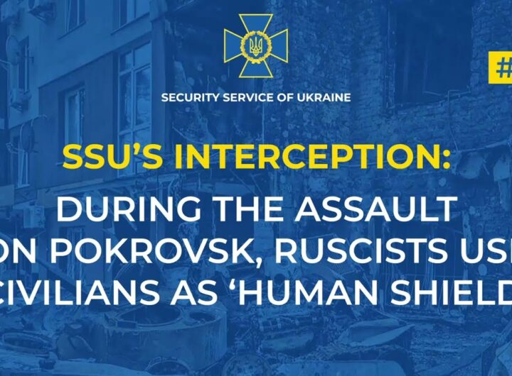 SSU identifies russian unit that used civilians as ‘human shield’ during assault on Pokrovsk